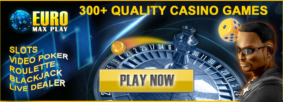 EuroMaxPlay Has Over 300 High Quality Casino Games