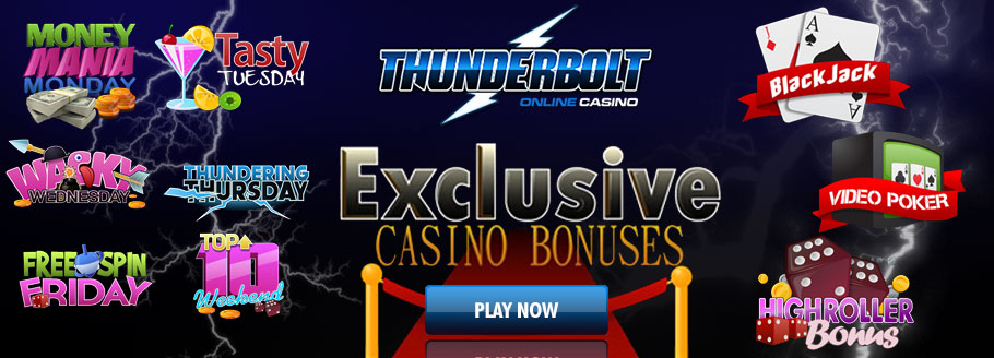 Thunderbolt Online Casino - Bonuses And Promotions For Everyday Of The Week