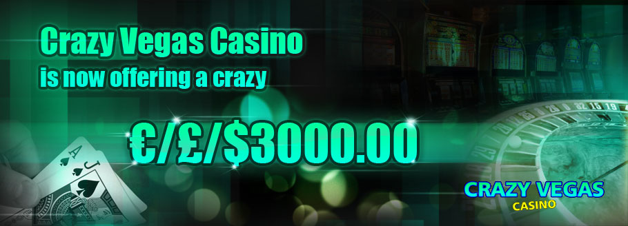 3'000 Free To Play with At Crazy Vegas