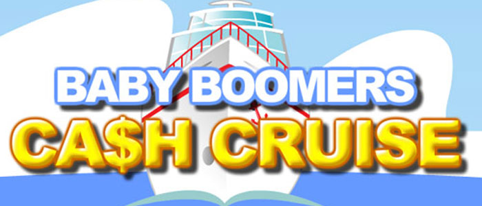 Baby Boomers - Cash Cruise